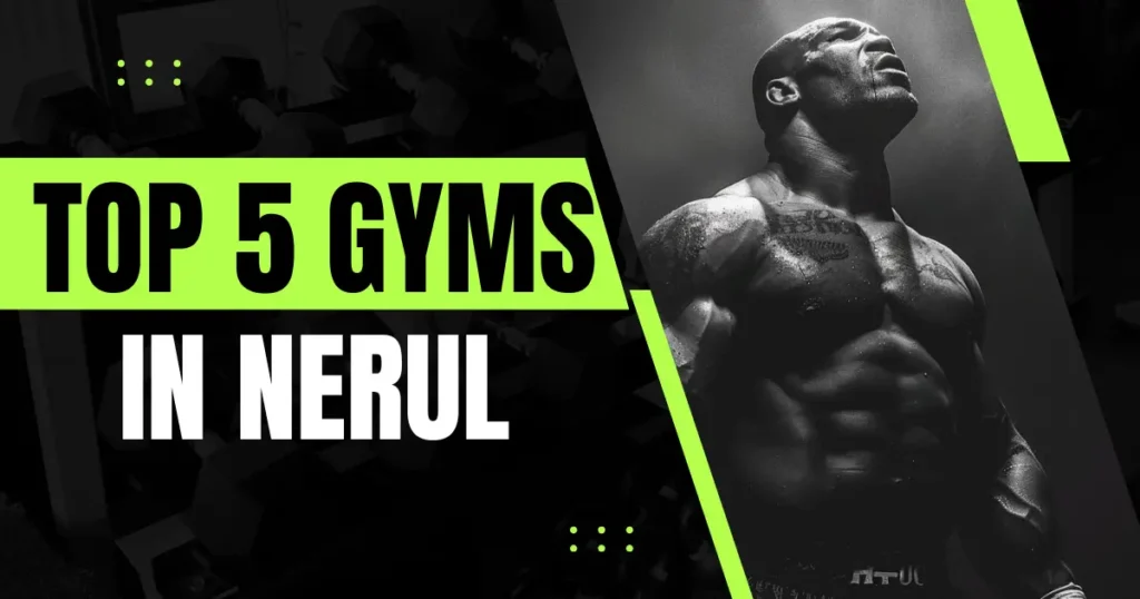 Best 5 Gyms in Nerul A Complete Guide for Fitness Lovers is visible in this image.