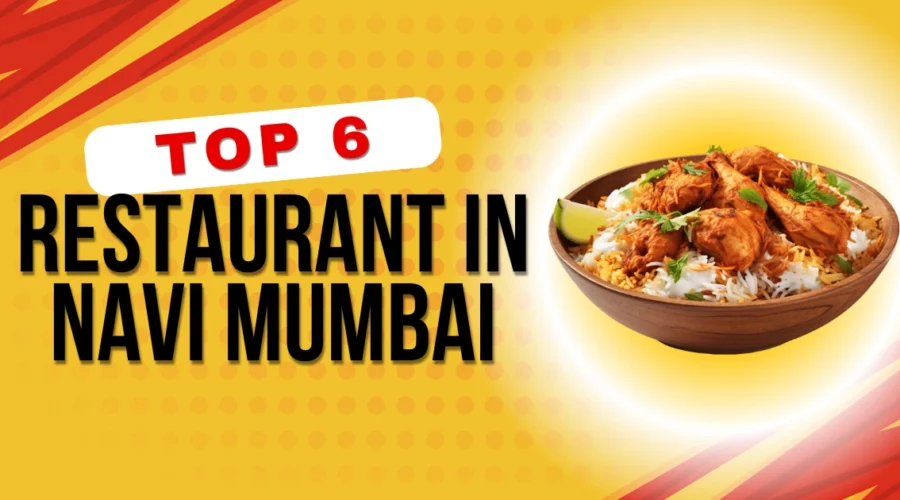 Best 7 Best Restaurants in Navi Mumbai