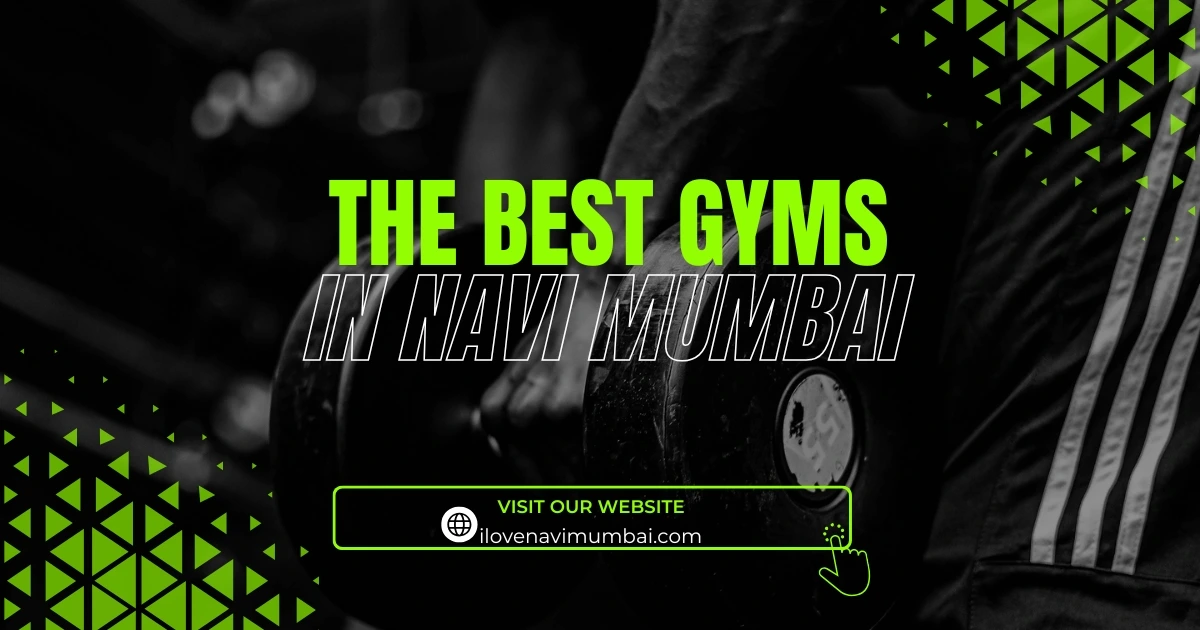The Best Gyms in Navi Mumbai – Top Fitness Centers