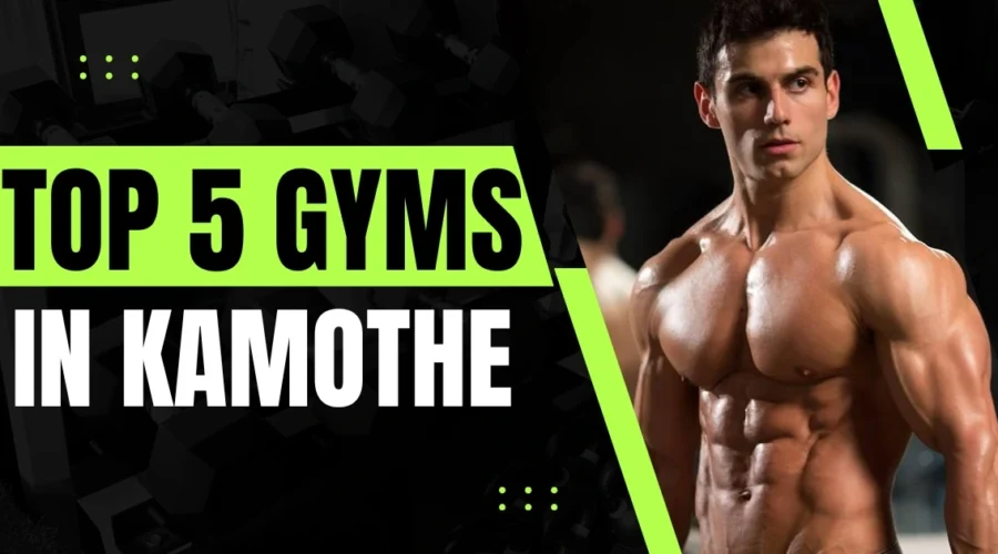 Top 5 Best Gyms in Kamothe – Navi Mumbai
