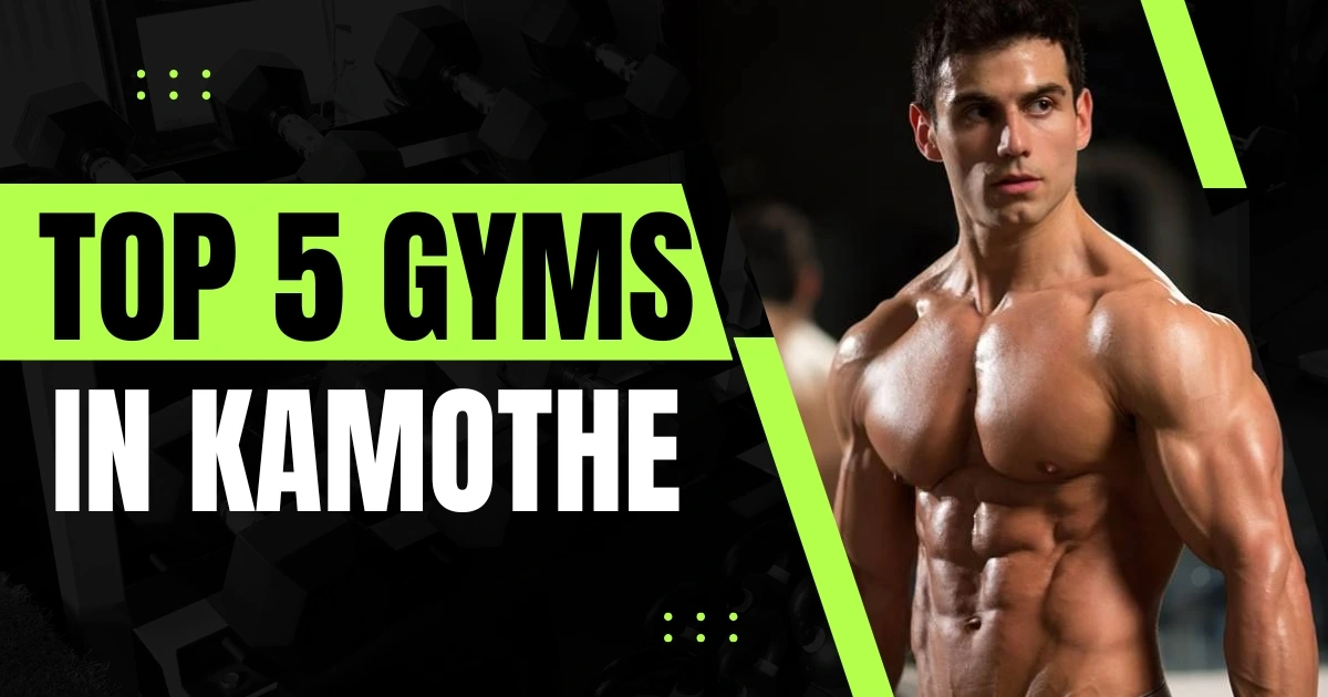 Top 5 Best Gyms in Kamothe