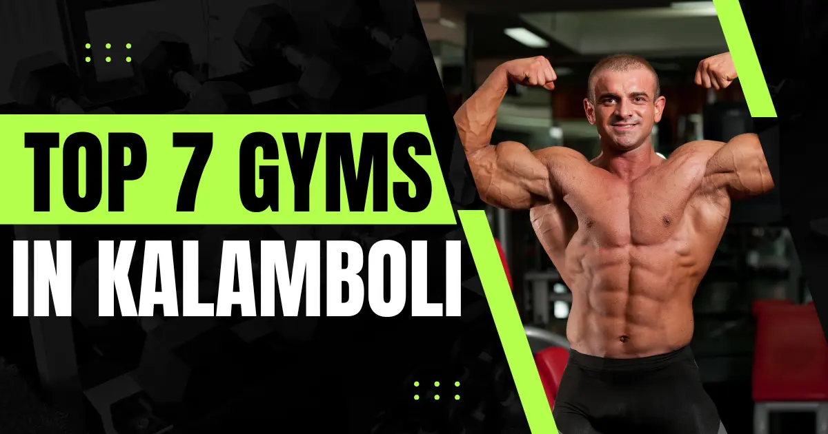 Top 8 Gyms in Kalamboli that you need to know