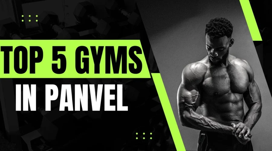  Best 5 Gyms in Panvel – Top Fitness Centers