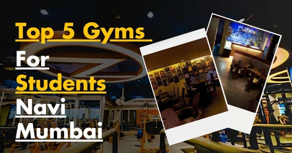 This Image About Of Gyms for Students Navi Mumbai​