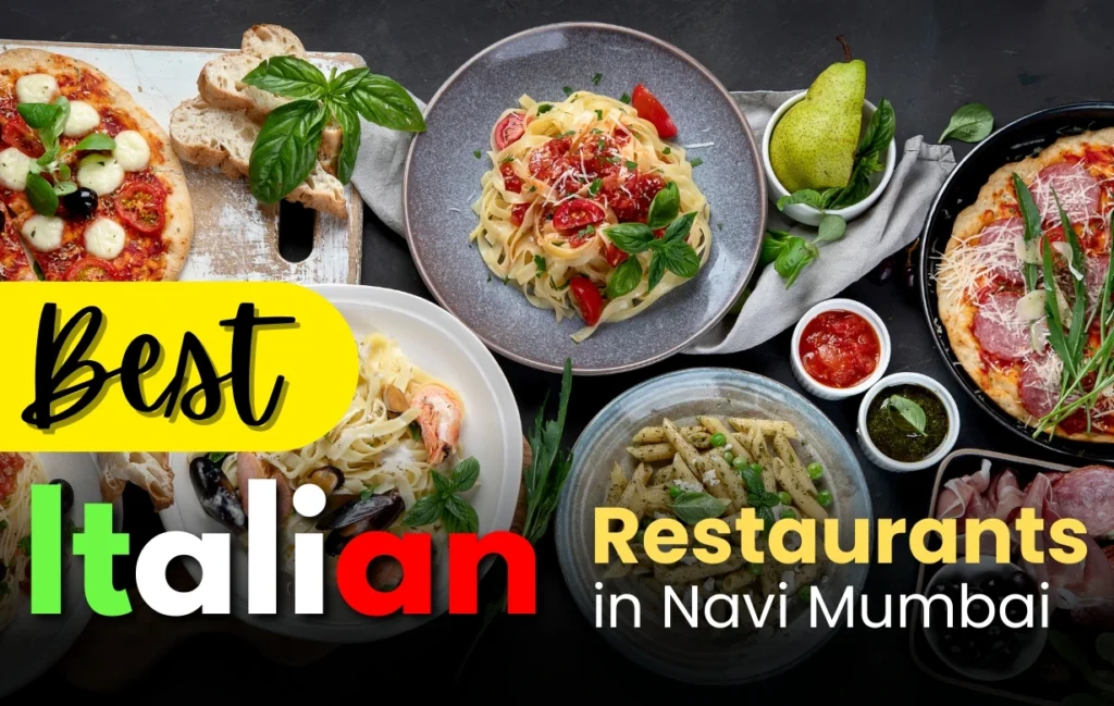 Best Italian Restaurants in Navi Mumbai