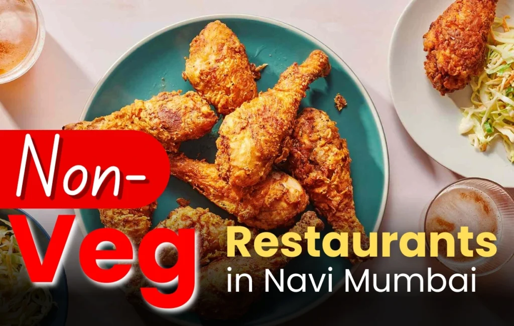 Best Non-Veg Restaurants in Navi Mumbai