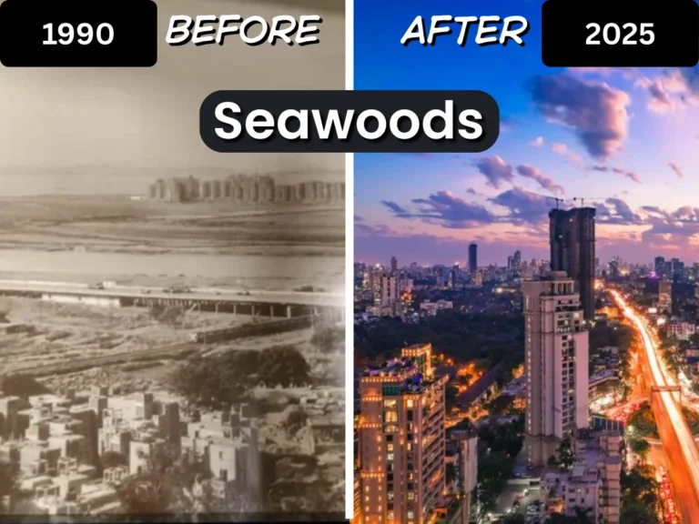 Evolution of Seawoods - Before (1990) / After (2025) is visible in this image.