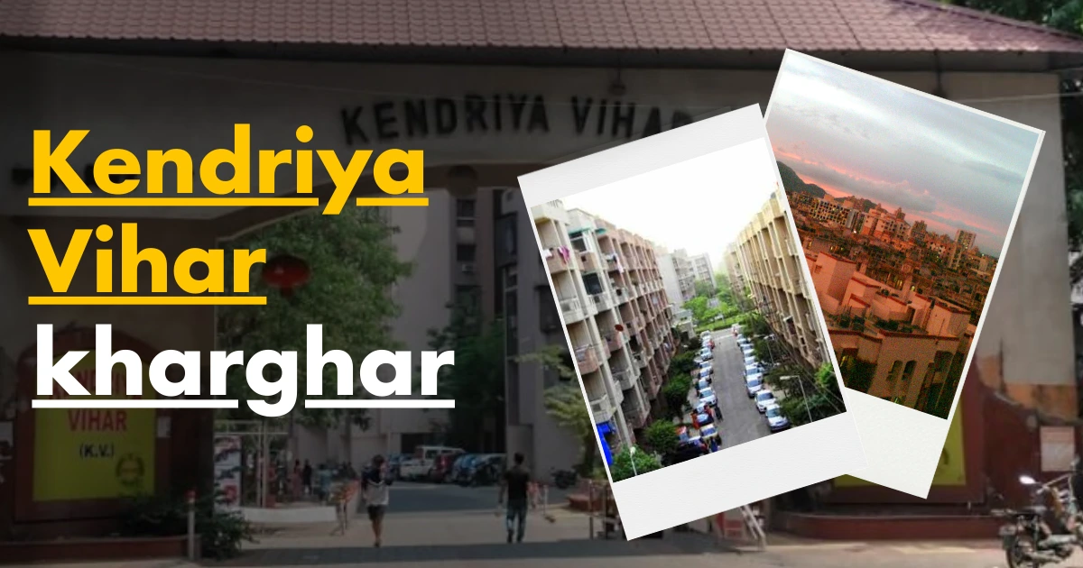 Kendriya Vihar Kharghar: Planned Living in Navi Mumbai