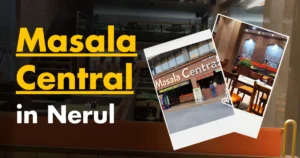 Masala Central in Nerul is visible in this image.