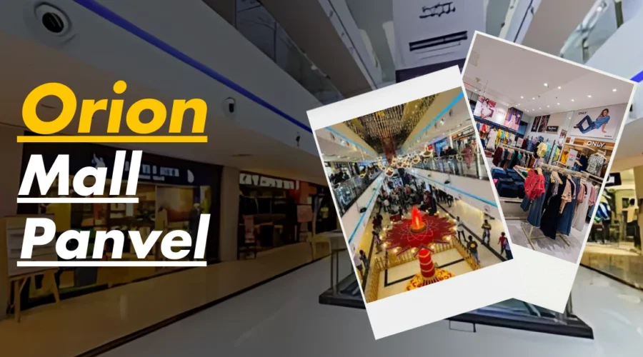 Orion Mall Panvel: Experience the Best Under One Roof!