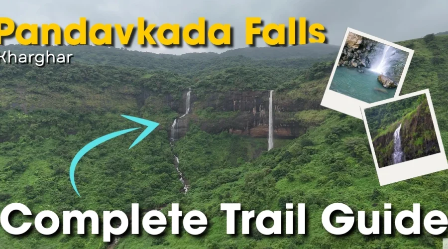 Pandavkada Falls Kharghar: Entry, Distance, Timings, Safety & How to Reach Guide