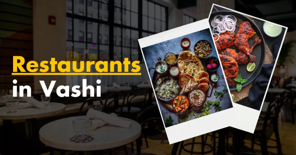 Restaurants in Vashi is visible in this image.