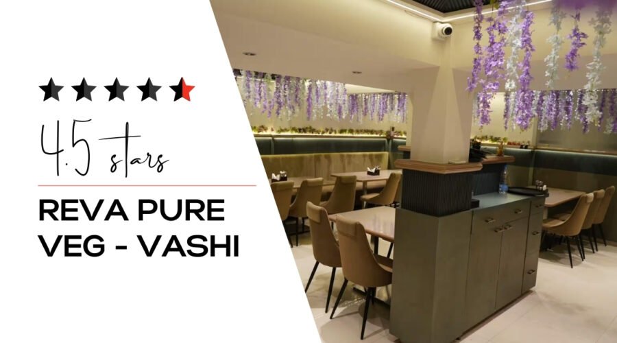 Reva Pure Veg Restaurant Vashi – Cuisine, Menu & Information