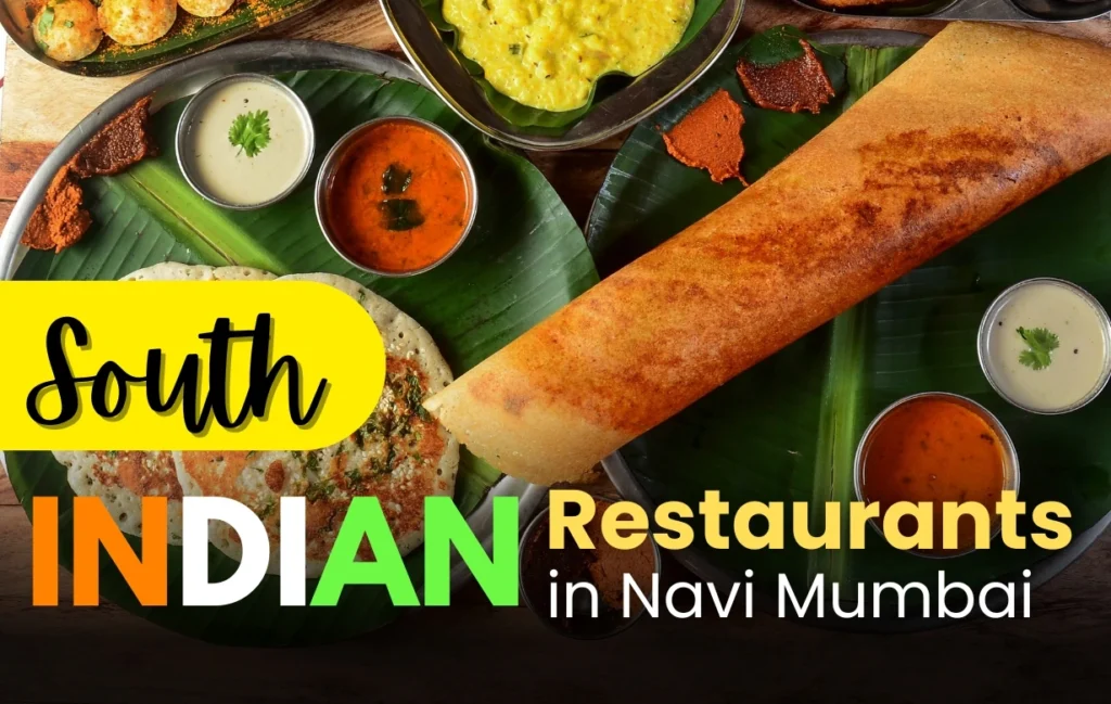 South Indian Restaurants in Navi Mumbai