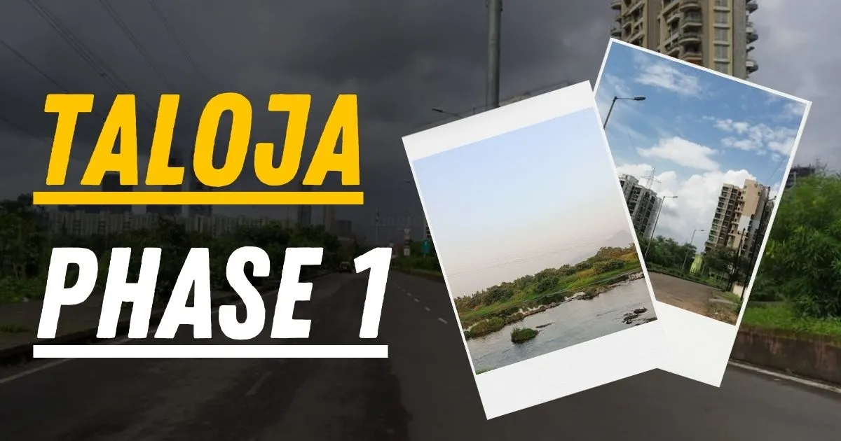 Taloja Phase 1: Details, History, Economy | 2025