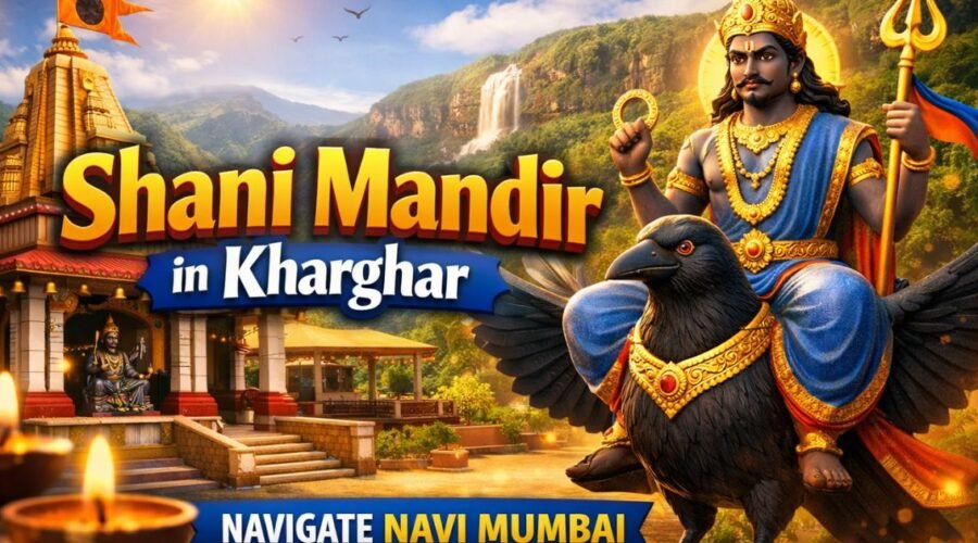 Shani Mandir in Kharghar: Full Details