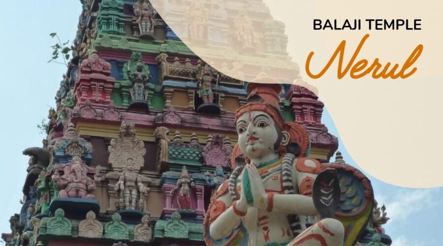 Balaji Temple Nerul – What Makes it Special | 2025