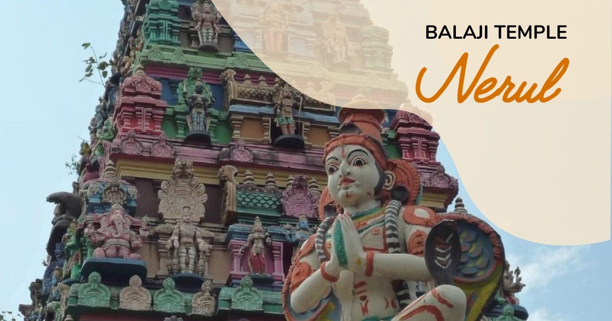 Balaji Temple Nerul – What Makes it Special | 2025