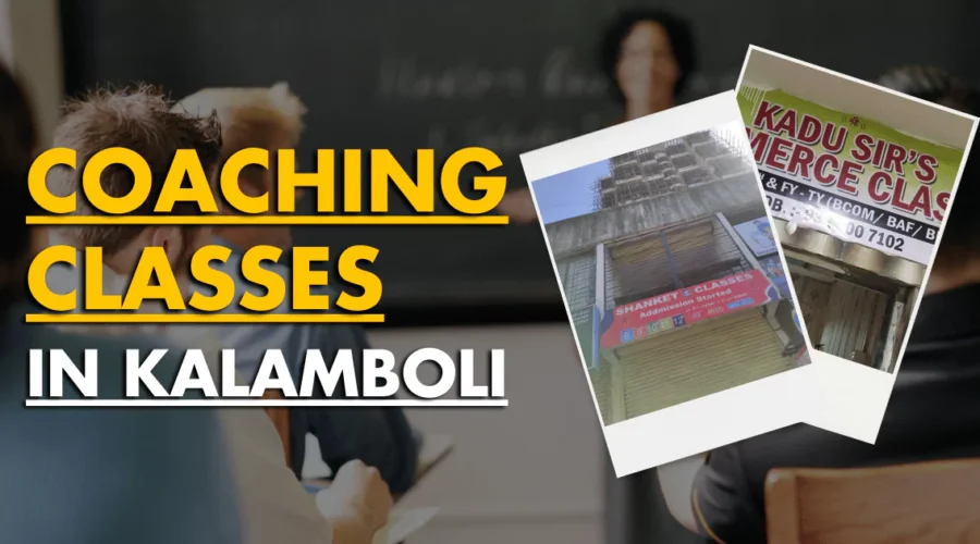 Best Coaching Classes in Kalamboli – Top 5 Institutes