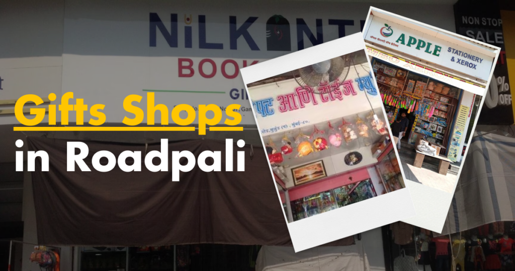 Gift Shops in Roadpali is visible in this image.