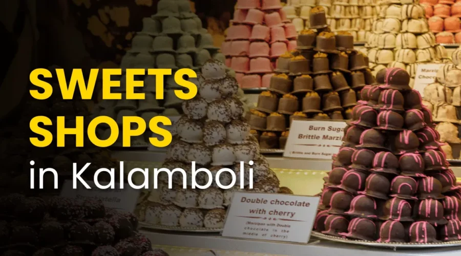 Sweets Shops in Kalamboli Navi Mumbai