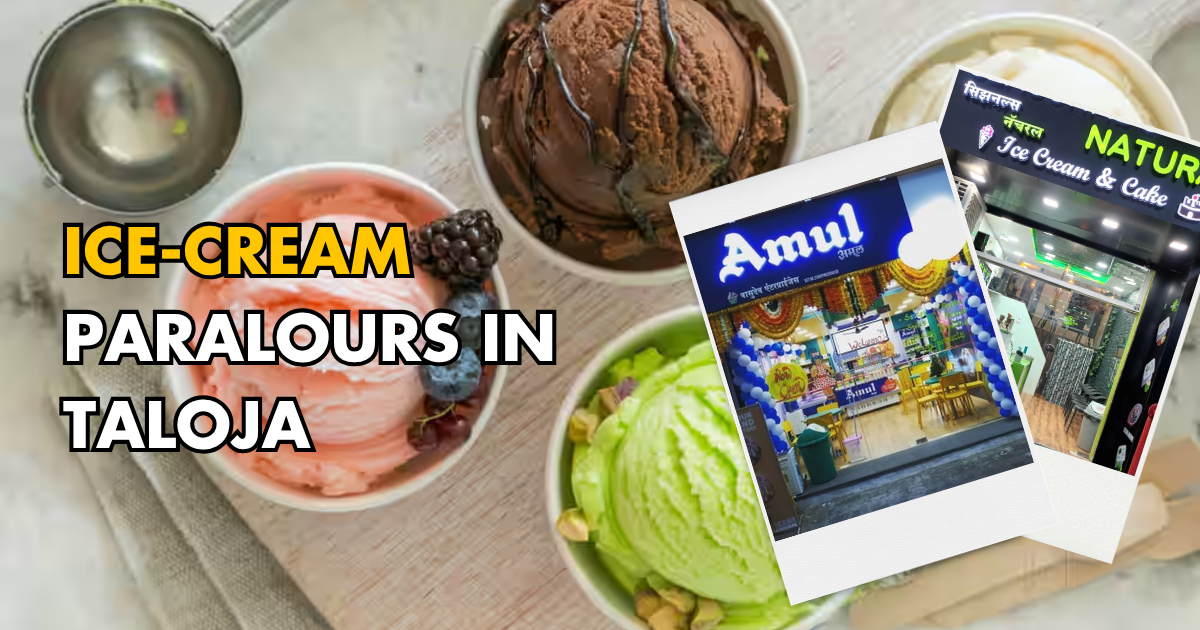 2 Best Ice Cream Parlours in Taloja | Navi Mumbai