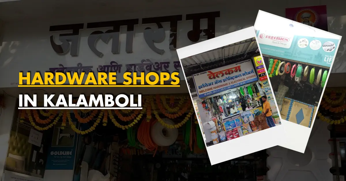 4 Best Hardware Shops in Kalamboli