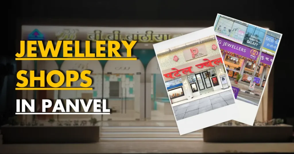 Jewellery Shops in Panvel