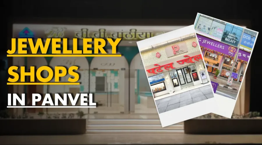 Best Jewellery Shops in Panvel Navi Mumbai