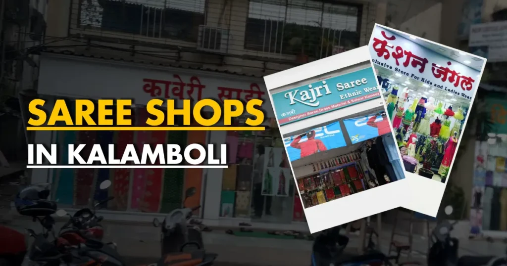Saree Shops in Kalamboli is visible in this image.