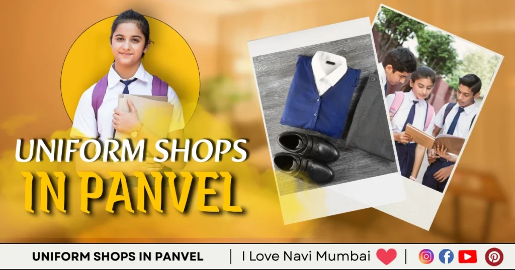 Uniform Shops in Panvel is visible in this image.