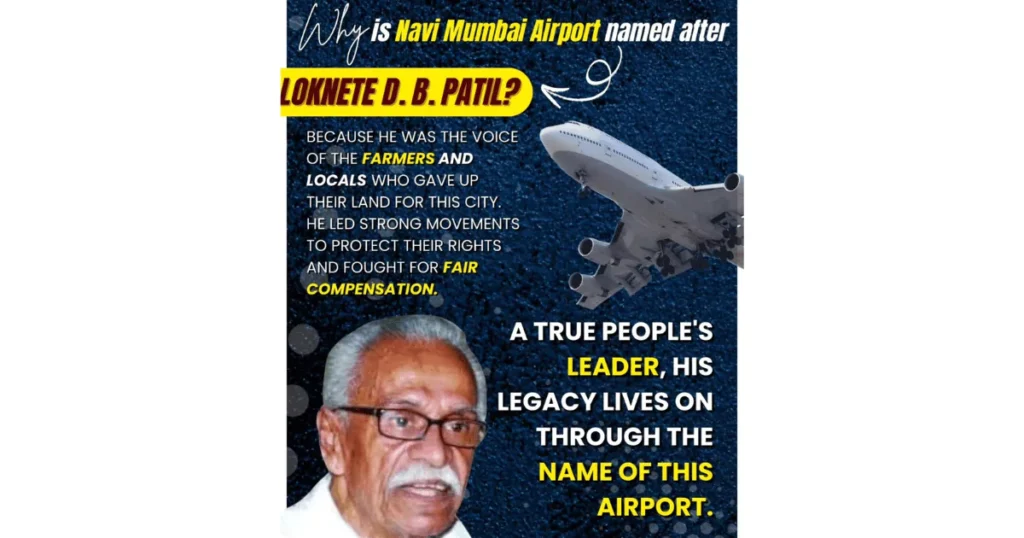 Why Navi Mumbai International Airport is named as D.B Patil International Airport is visible in this image.
