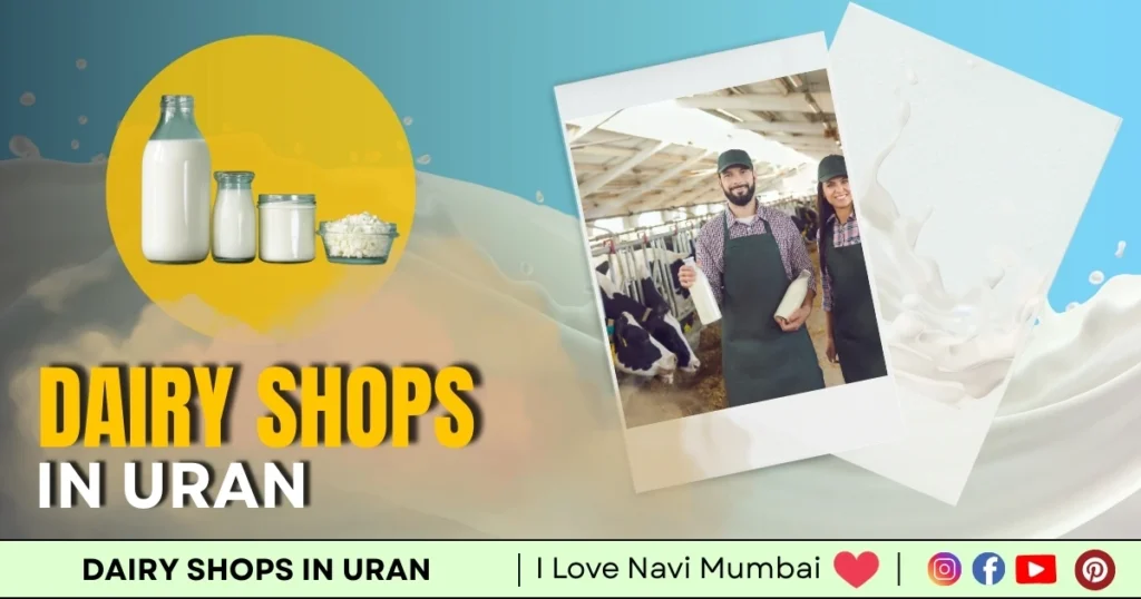 Dairy Shops in Uran is visible in this image.