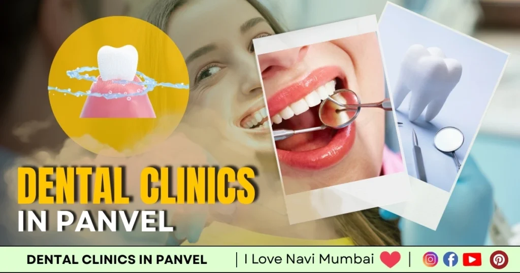 Dental Clinic in Panvel is visible in this image.