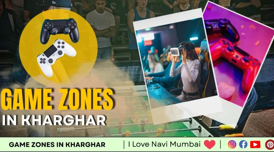 Top 3 Best Game Zones in Kharghar