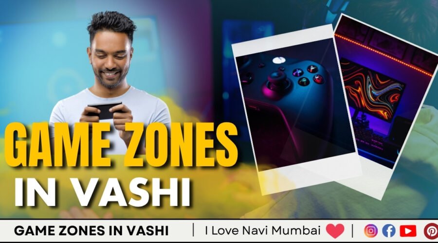 Top 4 Best Game Zones in Vashi