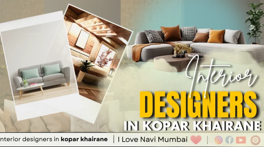 Best 5 Interior Designers in Kopar Khairane