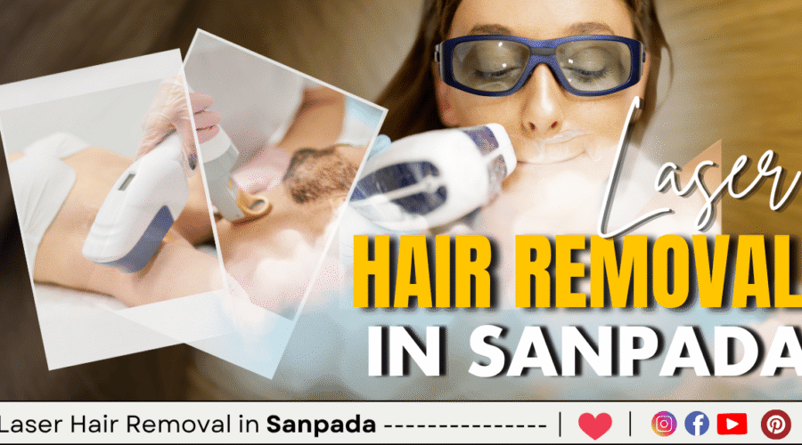 2 Best Laser Hair Removal in Sanpada