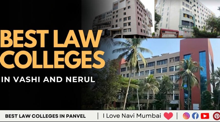 Top 3 Laws Colleges In Vashi And Nerul