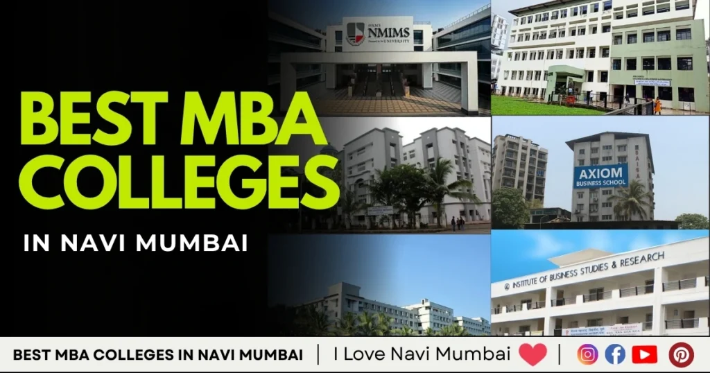 We have curated a list of Top 10 Best MBA Colleges you will find in Navi Mumbai,