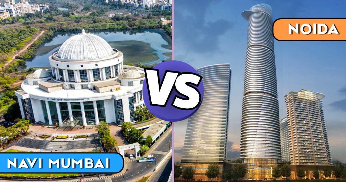Navi Mumbai vs Noida – Best Case Study for Indians