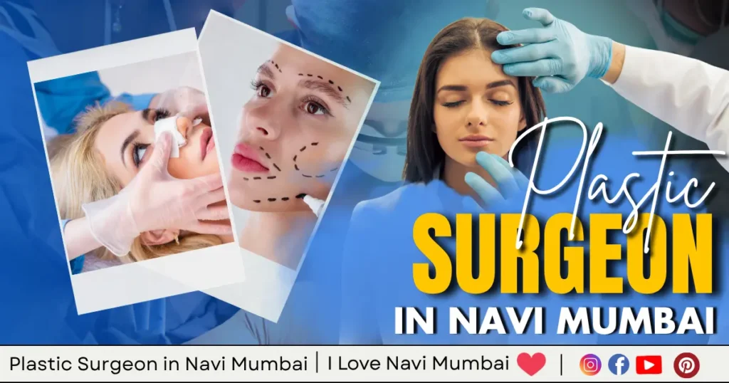 Plastic Surgeon in Navi Mumbai is visible in this image.