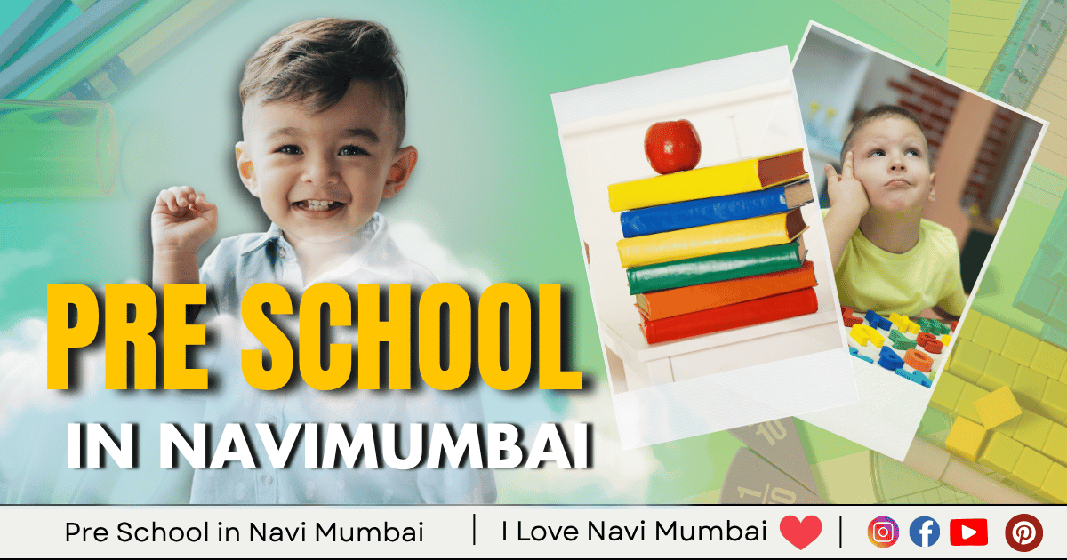 10 Best Preschool in Navi Mumbai