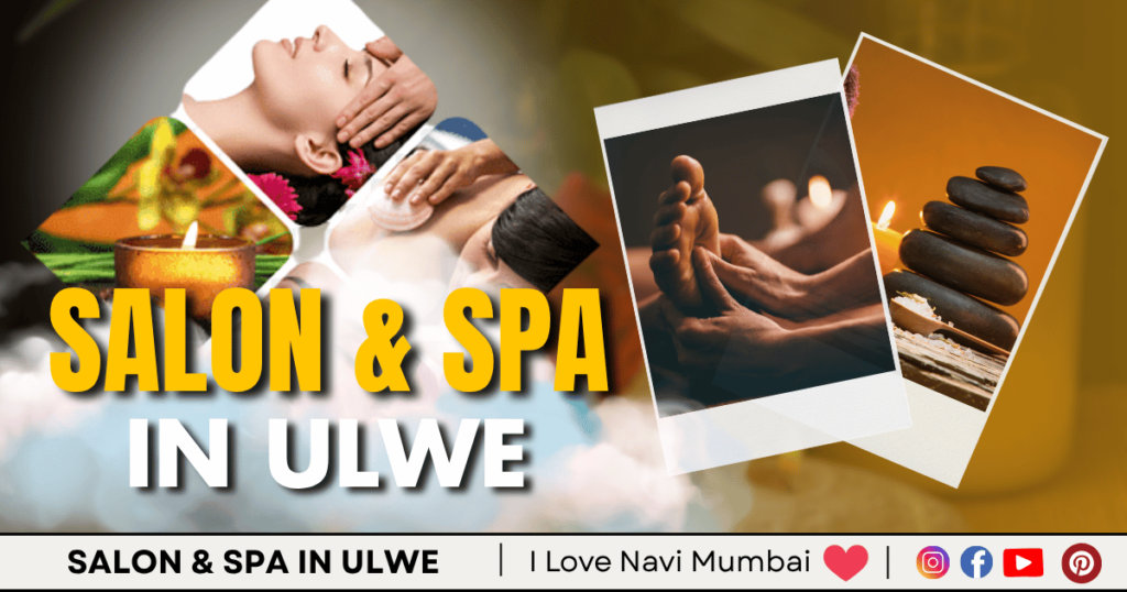 Salon & Spa in Ulwe is visible in this image.