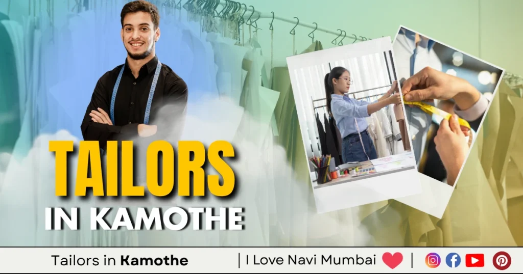 Tailors in Kamothe is visible in this image.