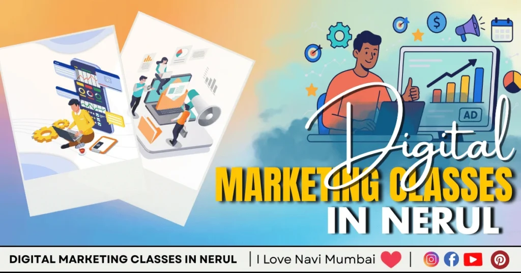 digital marketing classes in Nerul is available in this image.