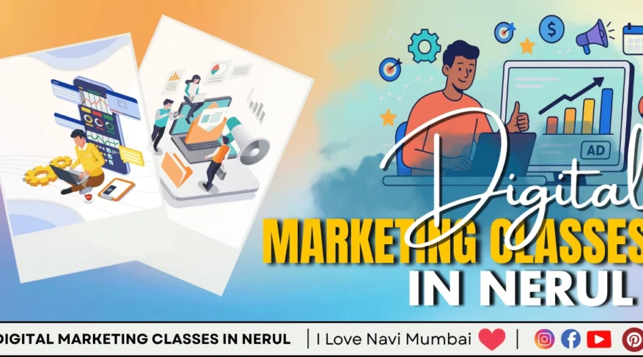 5 Best Digital Marketing Classes in Nerul