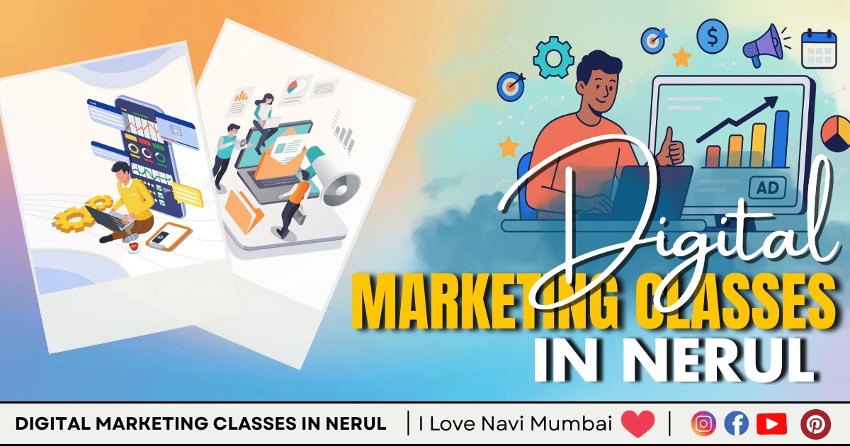 5 Best Digital Marketing Classes in Nerul