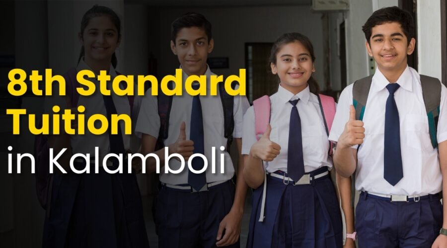 Best 8th standard tuition in Kalamboli