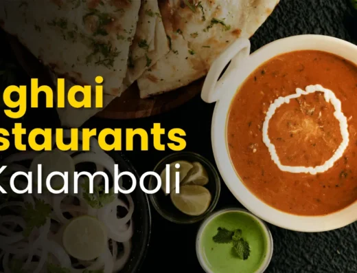 Best Mughlai Restaurants in Kalamboli